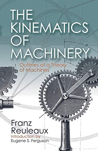 Beispielbild fr The Kinematics of Machinery: Outlines of a Theory of Machines zum Verkauf von BooksRun