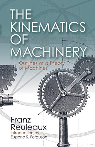 9780486611242: Kinematics of Machinery: Outlines of a Theory of Machines