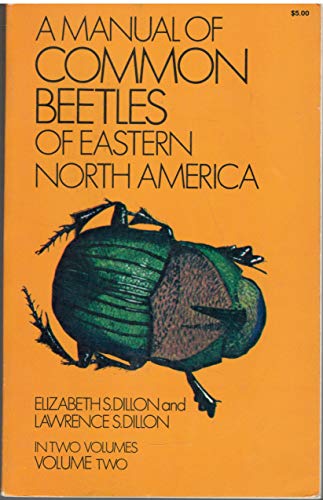 Stock image for A Manual of Common Beetles of Eastern North America Volume Two for sale by Chequamegon Books