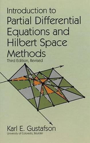 9780486612713: Introduction to Partial Differential Equations and Hilbert Space Methods (Dover Books on Mathematics)