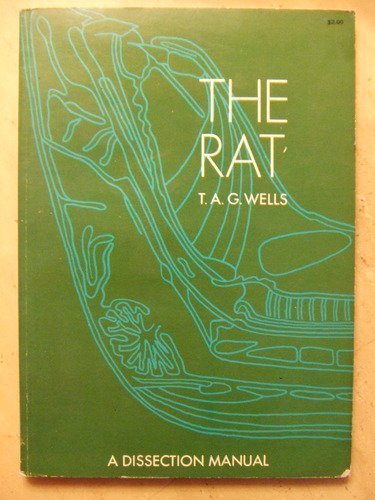 Beispielbild fr The Rat: A Practical Guide: A Dissection Manual zum Verkauf von Wonder Book