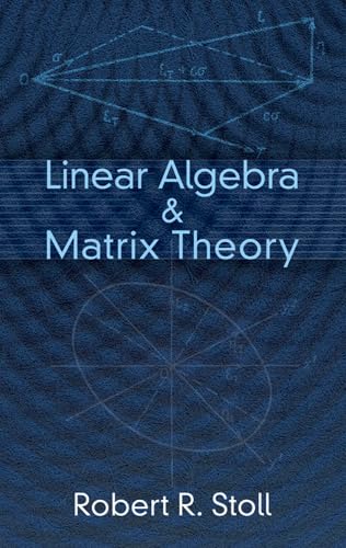 Beispielbild fr Linear Algebra and Matrix Theory (Dover Books on Mathematics) zum Verkauf von HPB-Red