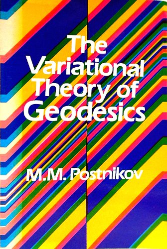 Imagen de archivo de The Variational Theory of Geodesics (Dover Books on Advanced Mathematics) a la venta por gearbooks