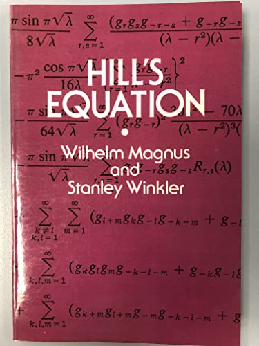 Hill's Equation. Corrected Republication of the 1966 Ed (9780486637389) by Magnus, Wilhelm