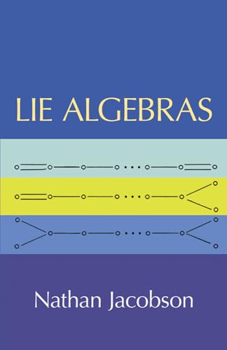 Lie Algebras (Dover Books on Mathematics) (9780486638324) by Jacobson, Nathan