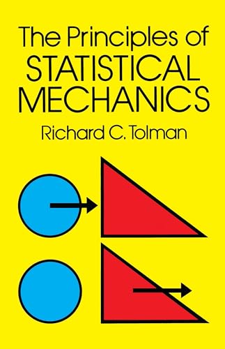 Stock image for The Principles of Statistical Mechanics (Dover Books on Physics) for sale by HPB-Red