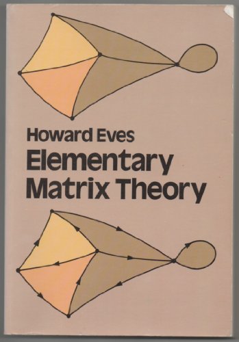 Imagen de archivo de Elementary Matrix Theory a la venta por Better World Books