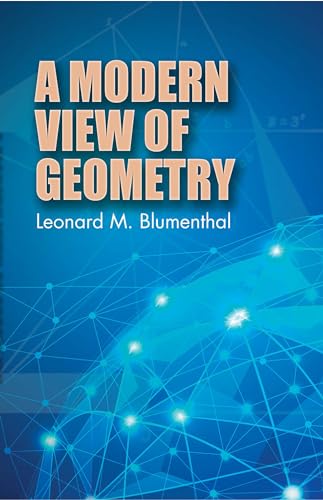 A Modern View of Geometry (Dover Books on Mathematics)