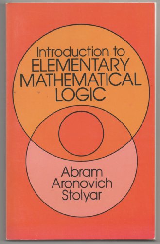 Stock image for INTRODUCTION TO ELEMENTARY MATHEMATICAL LOGIC for sale by The Warm Springs Book Company