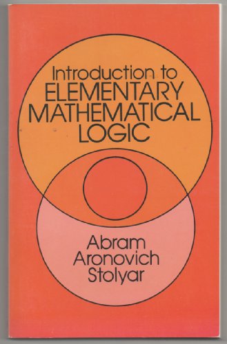 9780486645612: Introduction to Elementary Mathematical Logic (Dover Books on Mathematics)