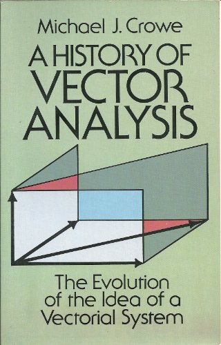 Stock image for A History of Vector Analysis for sale by Once Upon A Time Books