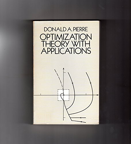 Imagen de archivo de Optimization Theory with Applications (Dover Books on Mathematics) a la venta por Seattle Goodwill
