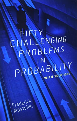 Beispielbild fr Fifty Challenging Problems in Probability with Solutions (Dover Books on Mathematics) zum Verkauf von BooksRun