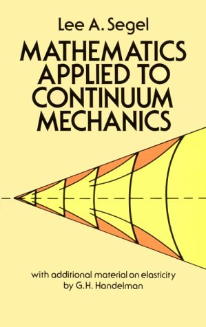 Imagen de archivo de Mathematics Applied to Continuum Mechanics a la venta por Book Bear