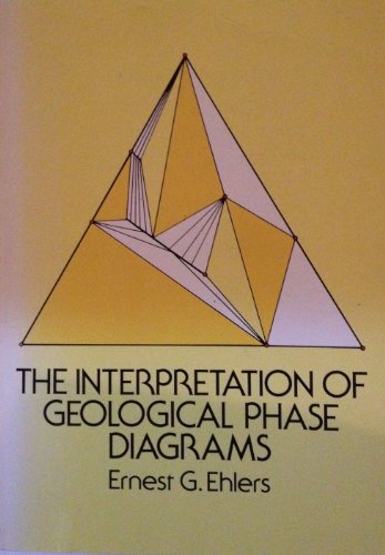 Beispielbild fr The Interpretation of Geological Phase Diagrams zum Verkauf von ThriftBooks-Atlanta