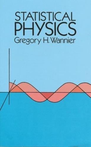 Statistical Physics (Dover Books on Physics) (9780486654010) by Wannier, Gregory H.