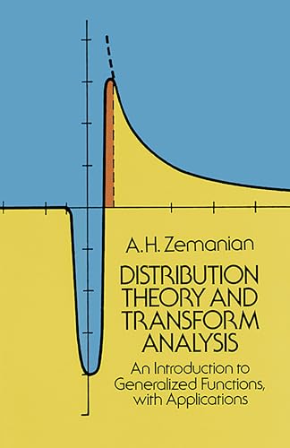 Stock image for Distribution Theory and Transform Analysis: An Introduction to Generalized Functions, with Applications (Dover Books on Mathematics) for sale by Gardner's Used Books, Inc.