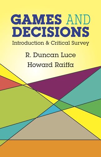 Stock image for Games and Decisions: Introduction and Critical Survey (Dover Books on Mathematics) for sale by ZBK Books