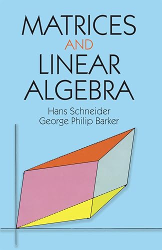 Imagen de archivo de Matrices and Linear Algebra (Dover Books on Mathematics) a la venta por PlumCircle