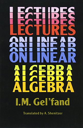 Stock image for Lectures on Linear Algebra (Dover Books on Mathematics) for sale by Dream Books Co.