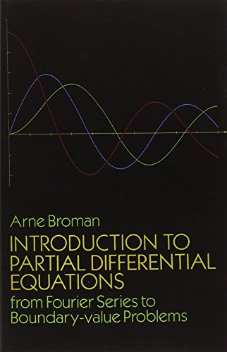 9780486661582: Introduction to Partial Differential Equations: From Fourier Series to Boundary-Value Problems (Dover Books on Mathematics)