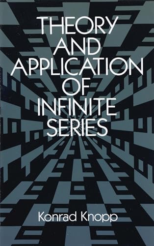 9780486661650: Theory and Application of Infinite Series (Dover Books on Mathematics)