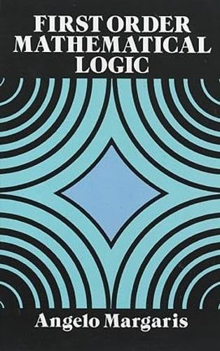 Stock image for First Order Mathematical Logic (Dover Books on Mathematics) for sale by HPB-Emerald