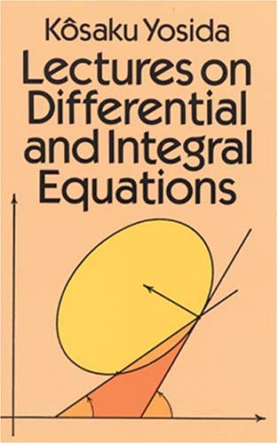 Imagen de archivo de Lectures on Differential and Integral Equations a la venta por Better World Books