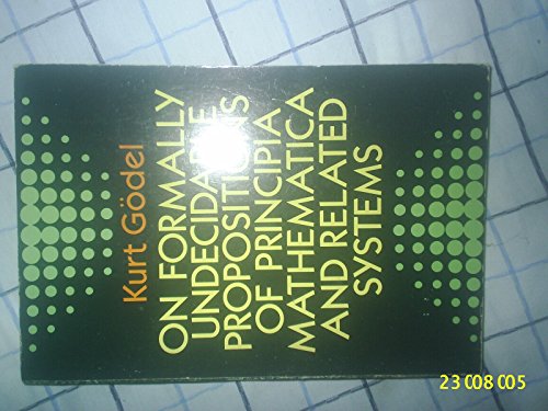 9780486669809: On Formally Undecidable Propositions of "Principia Mathematica" and Related Systems (Dover Books on MaTHEMA 1.4tics)