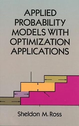 Imagen de archivo de Applied Probability Models with Optimization Applications (Dover Books on Mathematics) a la venta por Decluttr