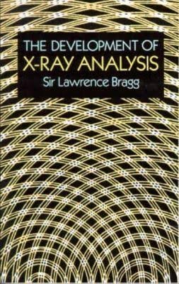9780486673165: The Development of X-ray Analysis