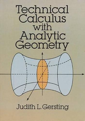 Stock image for Technical Calculus with Analytic Geometry (Dover Books on Mathematics) for sale by KuleliBooks