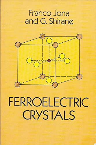 9780486673868: Ferroelectric Crystals