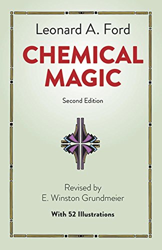 Beispielbild fr Chemical Magic (Dover Books on Chemistry) zum Verkauf von Goodwill of Colorado