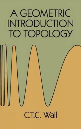 9780486678504: A Geometric Introduction to Topology (Dover Books on Mathematics)