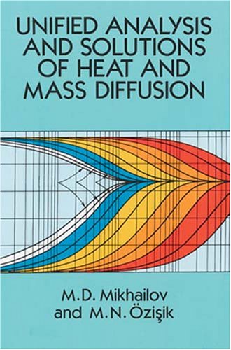 Beispielbild fr Unified Analysis and Solutions of Heat and Mass Diffusion zum Verkauf von HPB Inc.