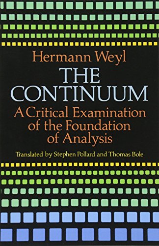 9780486679822: The Continuum: A Critical Examination of the Foundation of Analysis (Dover Books on Mathematics)