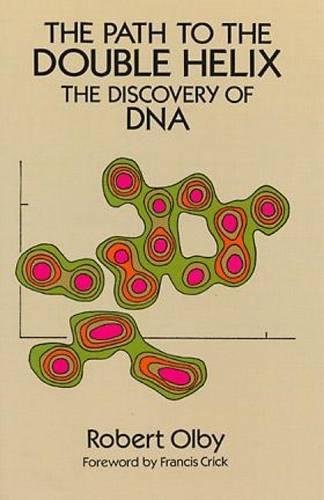 Imagen de archivo de The Path to the Double Helix: The Discovery of DNA (Dover Books on Biology) a la venta por ZBK Books