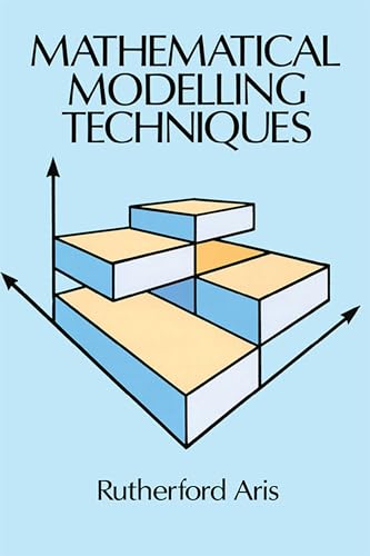 9780486681313: Mathematical Modelling Techniques (Dover Books on Computer Science)