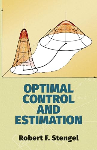 Imagen de archivo de Optimal Control and Estimation: xvi (Dover Books on MaTHEMA 1.4tics) a la venta por Pearlydewdrops