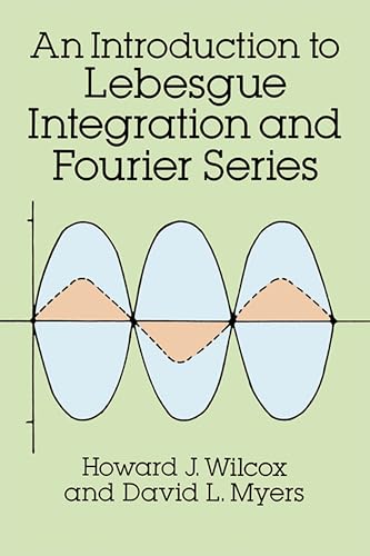 Beispielbild fr An Introduction to Lebesgue Integration and Fourier Series (Dover Books on Mathematics) zum Verkauf von SecondSale