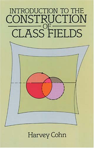 Imagen de archivo de Introduction to the Construction of Class Fields a la venta por beneton