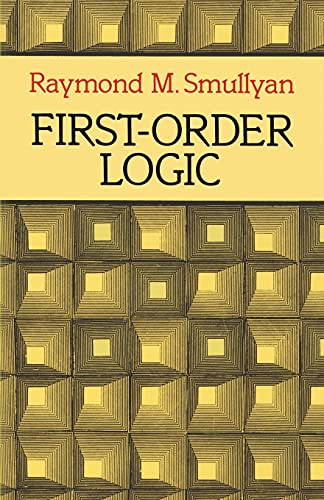 Imagen de archivo de First-Order Logic (Dover Books on Mathematics) a la venta por HPB-Red