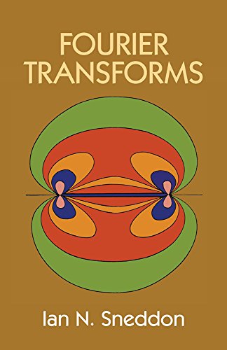 

Fourier Transforms (Dover Books on Mathematics)