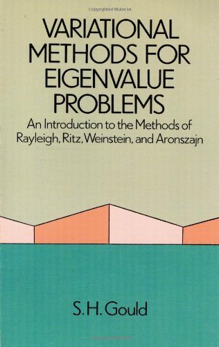 9780486687124: Variational Methods for Eigenvalue Problems: An Introduction to the Methods of Rayleigh, Ritz, Weinstein, and Aronszajn