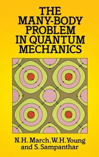 Beispielbild fr The Many-Body Problem in Quantum Mechanics (Dover Books on Physics) zum Verkauf von Save With Sam