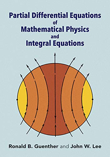 9780486688893: Partial Differential Equations of Mathematical Physics and Integral Equations (Dover Books on Mathematics)