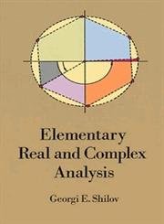 Elementary Real and Complex Analysis (Paperback) - Georgi E. Shilov