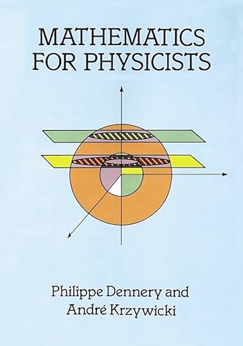 Beispielbild fr Mathematics for Physicists (Dover Books on Physics) zum Verkauf von BooksRun