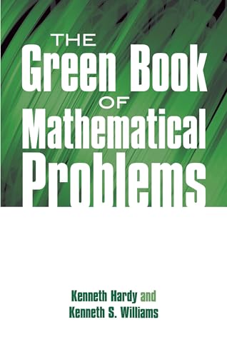 Stock image for The Green Book of Mathematical Problems (Dover Books on Mathematics) for sale by SecondSale